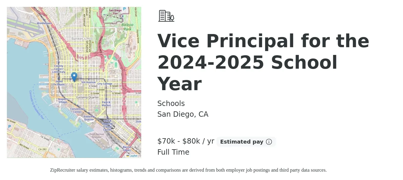 Schools job posting for a Vice Principal for the 2024-2025 School Year in San Diego, CA with a salary of $70,000 to $80,000 Yearly with a map of San Diego location.