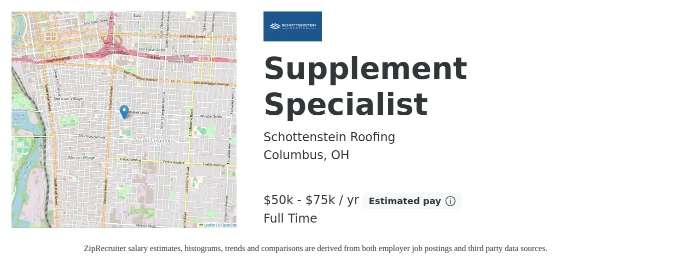Schottenstein Roofing job posting for a Supplement Specialist in Columbus, OH with a salary of $50,000 to $75,000 Yearly with a map of Columbus location.