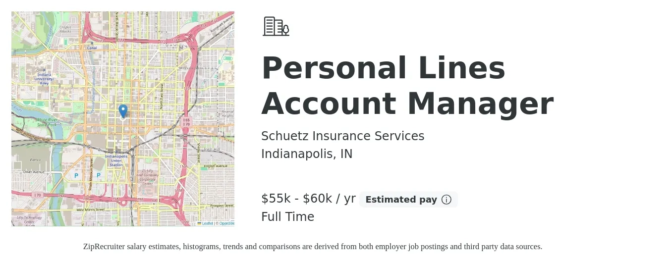 Schuetz Insurance Services job posting for a Personal Lines Account Manager in Indianapolis, IN with a salary of $55,000 to $60,000 Yearly with a map of Indianapolis location.