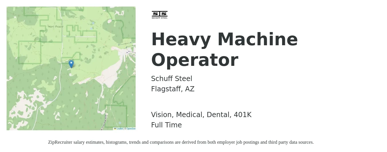 Schuff Steel job posting for a Heavy Machine Operator in Flagstaff, AZ with a salary of $20 to $28 Hourly and benefits including 401k, dental, life_insurance, medical, and vision with a map of Flagstaff location.