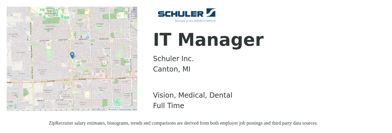 Schuler Inc. job posting for a IT Manager in Canton, MI with a salary of $88,000 to $108,000 Yearly and benefits including vision, dental, life_insurance, medical, and retirement with a map of Canton location.
