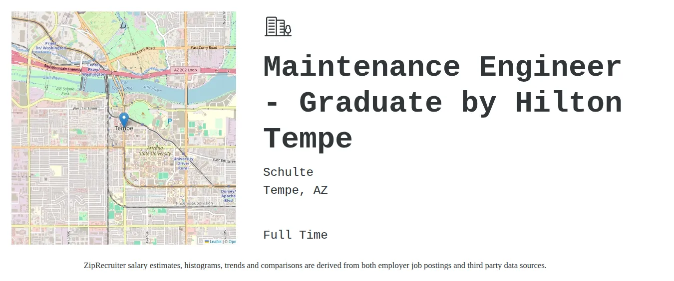 Schulte job posting for a Maintenance Engineer - Graduate by Hilton Tempe in Tempe, AZ with a salary of $18 to $32 Hourly and benefits including Medical, PTO, Life, and Retirement with a map of Tempe location.