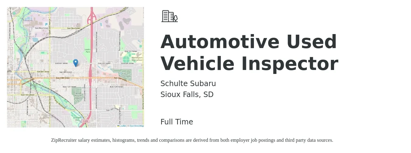 Schulte Subaru job posting for a Automotive Used Vehicle Inspector in Sioux Falls, SD with a salary of $17 to $39 Hourly with a map of Sioux Falls location.