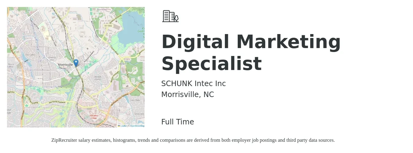 SCHUNK Intec Inc job posting for a Digital Marketing Specialist in Morrisville, NC with a salary of $46,800 to $69,700 Yearly with a map of Morrisville location.