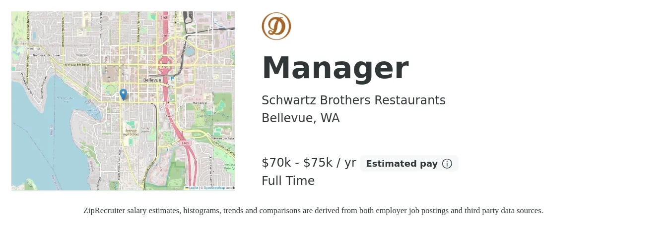 Schwartz Brothers Restaurants job posting for a Manager in Bellevue, WA with a salary of $70,000 to $75,000 Yearly with a map of Bellevue location.