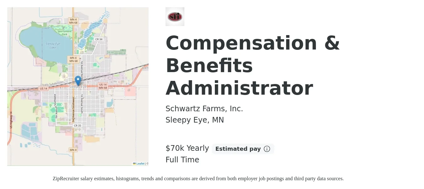 Schwartz Farms, Inc. job posting for a Compensation & Benefits Administrator in Sleepy Eye, MN with a salary of $70,000 Yearly with a map of Sleepy Eye location.