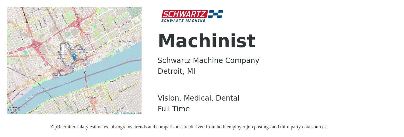 Schwartz Machine Company job posting for a Machinist in Detroit, MI with a salary of $22 to $30 Hourly and benefits including vision, dental, life_insurance, medical, pto, and retirement with a map of Detroit location.