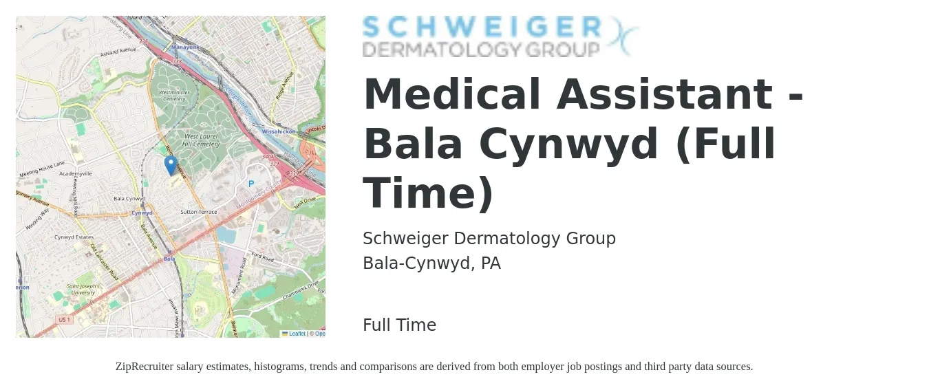 Schweiger Dermatology Group job posting for a Medical Assistant - Bala Cynwyd (Full Time) in Bala-Cynwyd, PA with a salary of $17 to $22 Hourly with a map of Bala-Cynwyd location.