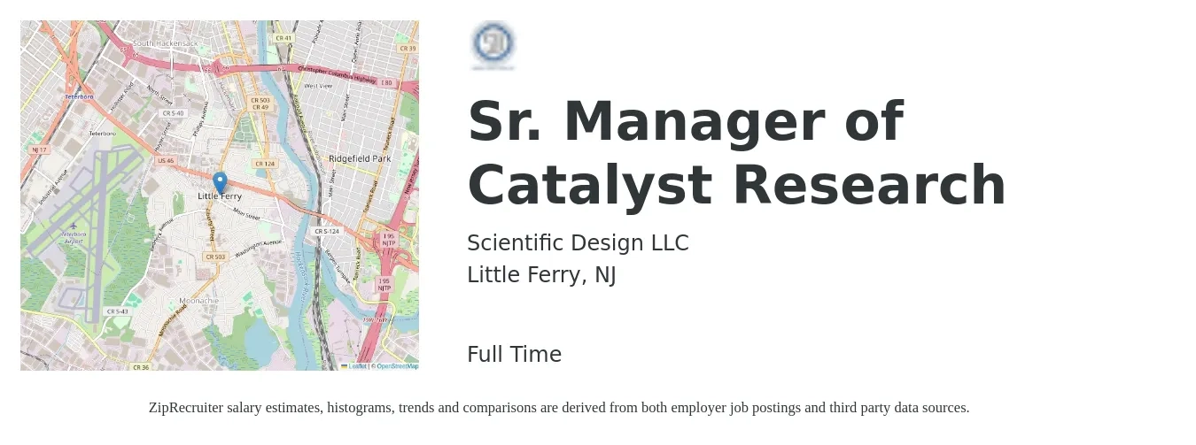 Scientific Design LLC job posting for a Sr. Manager of Catalyst Research in Little Ferry, NJ with a salary of $91,300 to $137,800 Yearly with a map of Little Ferry location.
