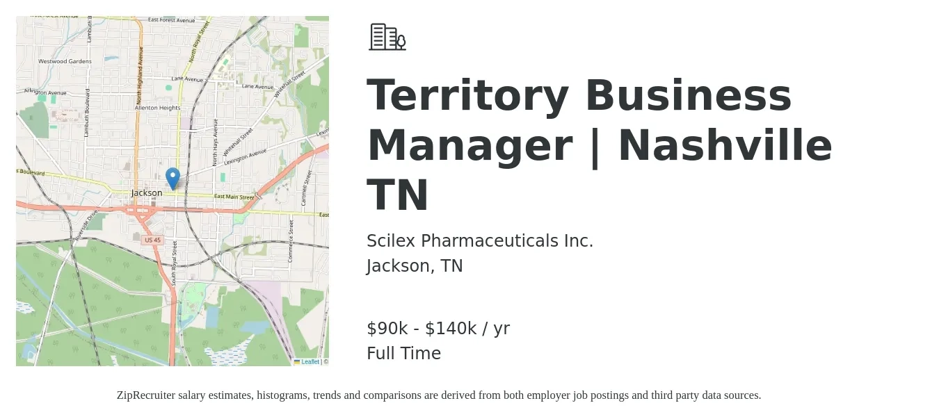 Scilex Pharmaceuticals Inc. job posting for a Territory Business Manager | Nashville TN in Jackson, TN with a salary of $90,000 to $140,000 Yearly with a map of Jackson location.