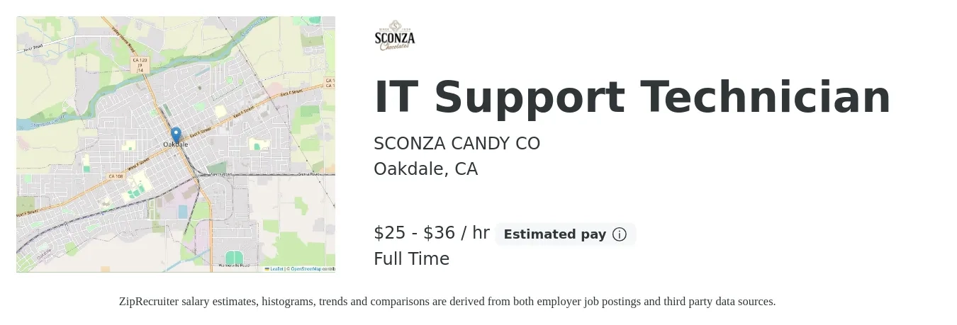 SCONZA CANDY CO job posting for a IT Support Technician in Oakdale, CA with a salary of $26 to $38 Hourly with a map of Oakdale location.