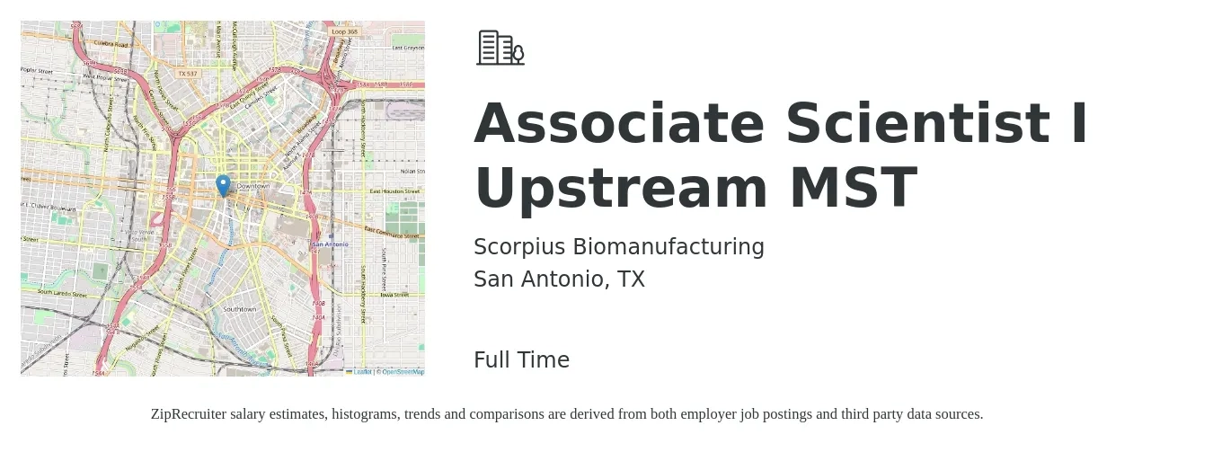 Scorpius Biomanufacturing job posting for a Associate Scientist I Upstream MST in San Antonio, TX with a salary of $26 to $38 Hourly with a map of San Antonio location.