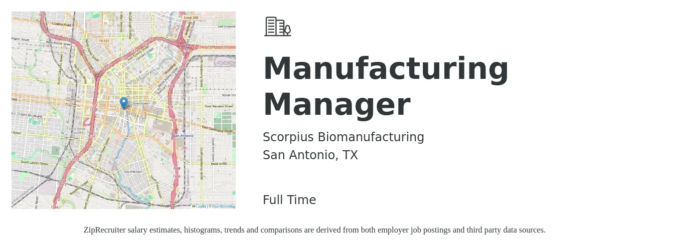 Scorpius Biomanufacturing job posting for a Manufacturing Manager in San Antonio, TX with a salary of $69,900 to $106,900 Yearly with a map of San Antonio location.