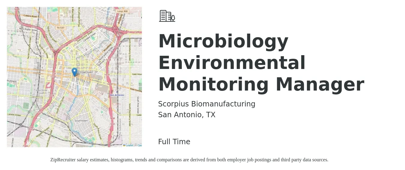 Scorpius Biomanufacturing job posting for a Microbiology Environmental Monitoring Manager in San Antonio, TX with a salary of $66,300 to $100,100 Yearly with a map of San Antonio location.