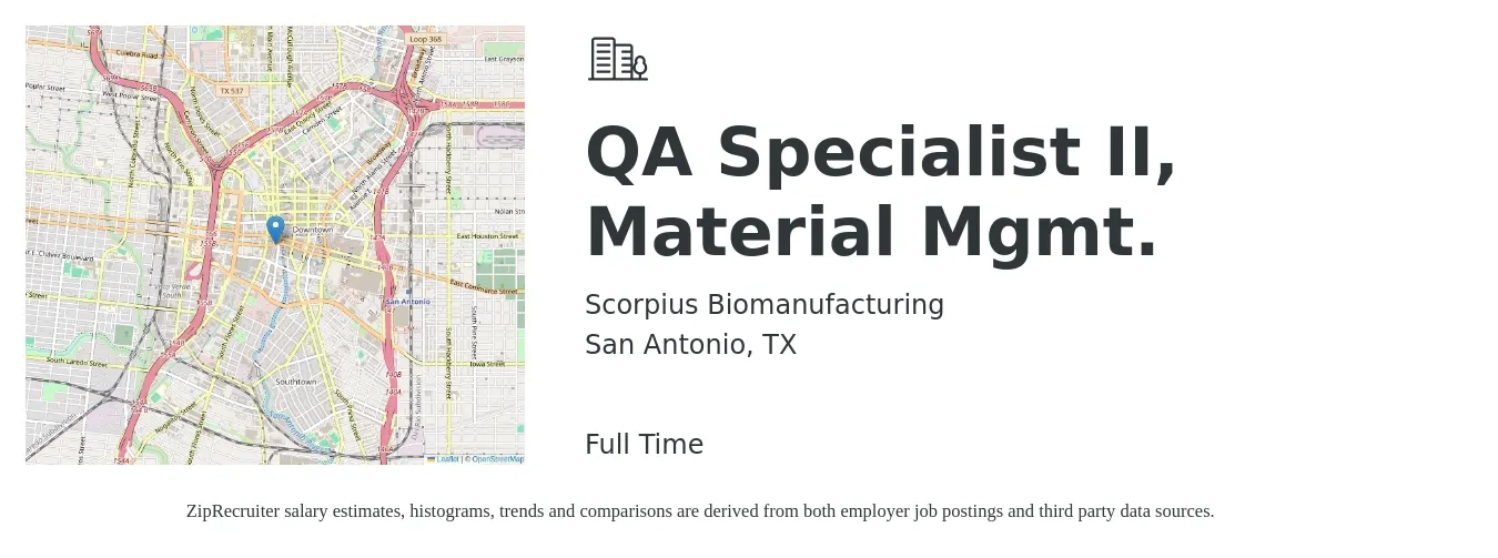 Scorpius Biomanufacturing job posting for a QA Specialist II, Material Mgmt. in San Antonio, TX with a salary of $51,400 to $76,200 Yearly with a map of San Antonio location.