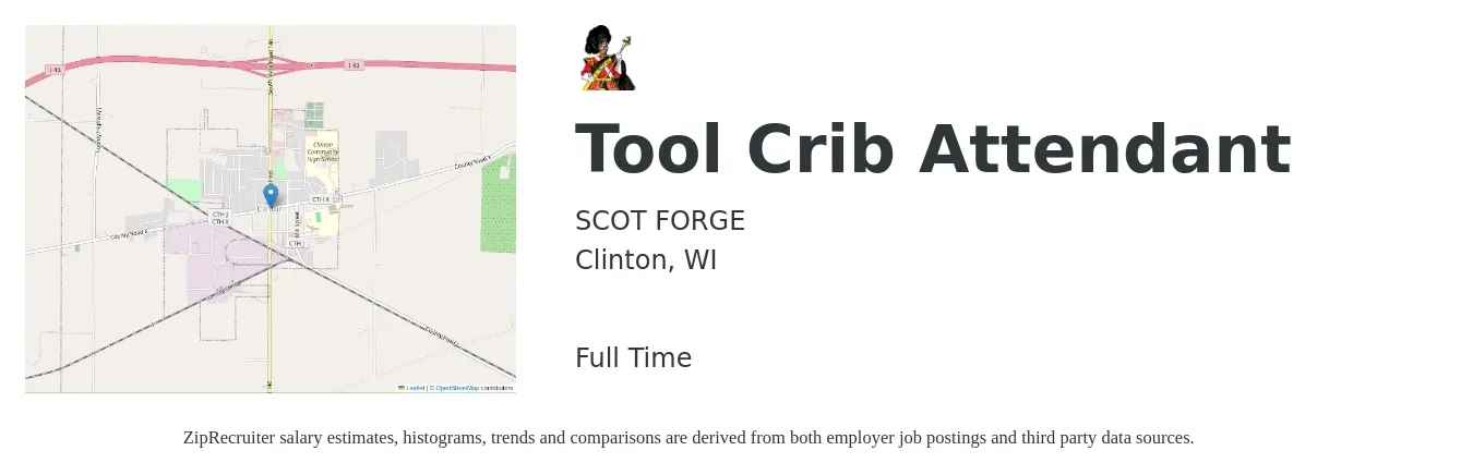 SCOT FORGE job posting for a Tool Crib Attendant in Clinton, WI with a salary of $18 to $21 Hourly with a map of Clinton location.