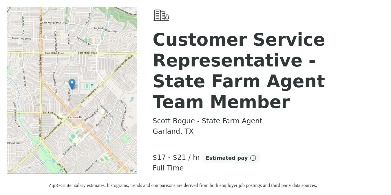 Scott Bogue - State Farm Agent job posting for a Customer Service Representative - State Farm Agent Team Member in Garland, TX with a salary of $18 to $22 Hourly with a map of Garland location.