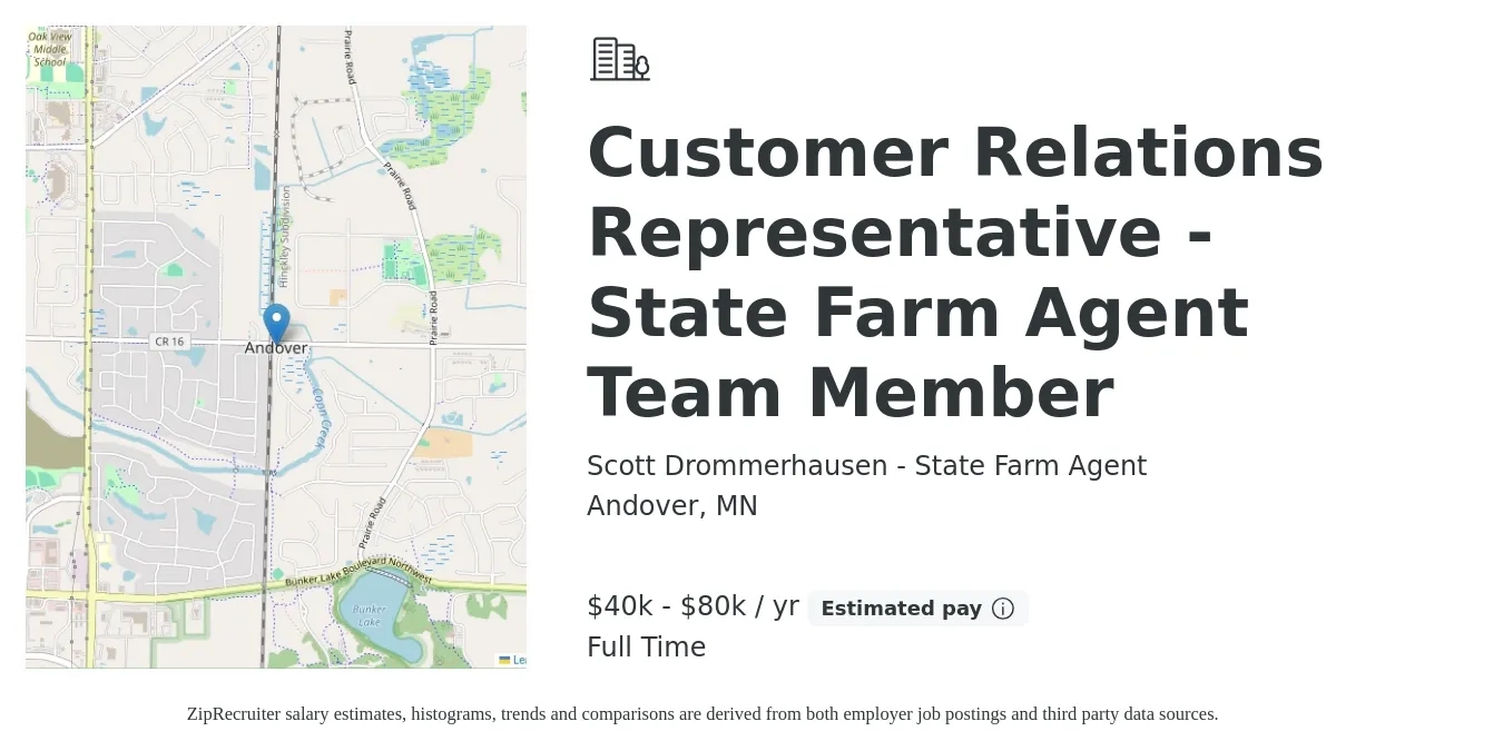 Scott Drommerhausen - State Farm Agent job posting for a Customer Relations Representative - State Farm Agent Team Member in Andover, MN with a salary of $40,000 to $80,000 Yearly with a map of Andover location.
