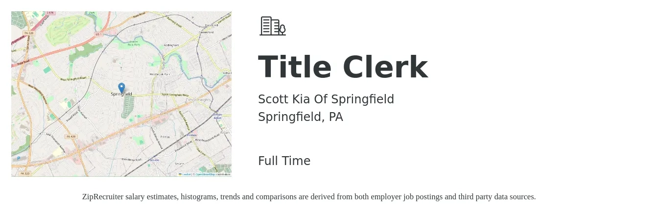 Scott Kia Of Springfield job posting for a Title Clerk in Springfield, PA with a salary of $15 to $20 Hourly with a map of Springfield location.