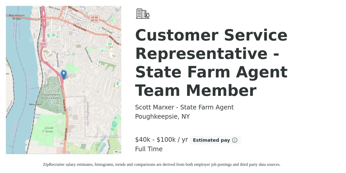 Scott Marxer - State Farm Agent job posting for a Customer Service Representative - State Farm Agent Team Member in Poughkeepsie, NY with a salary of $40,000 to $100,000 Yearly with a map of Poughkeepsie location.
