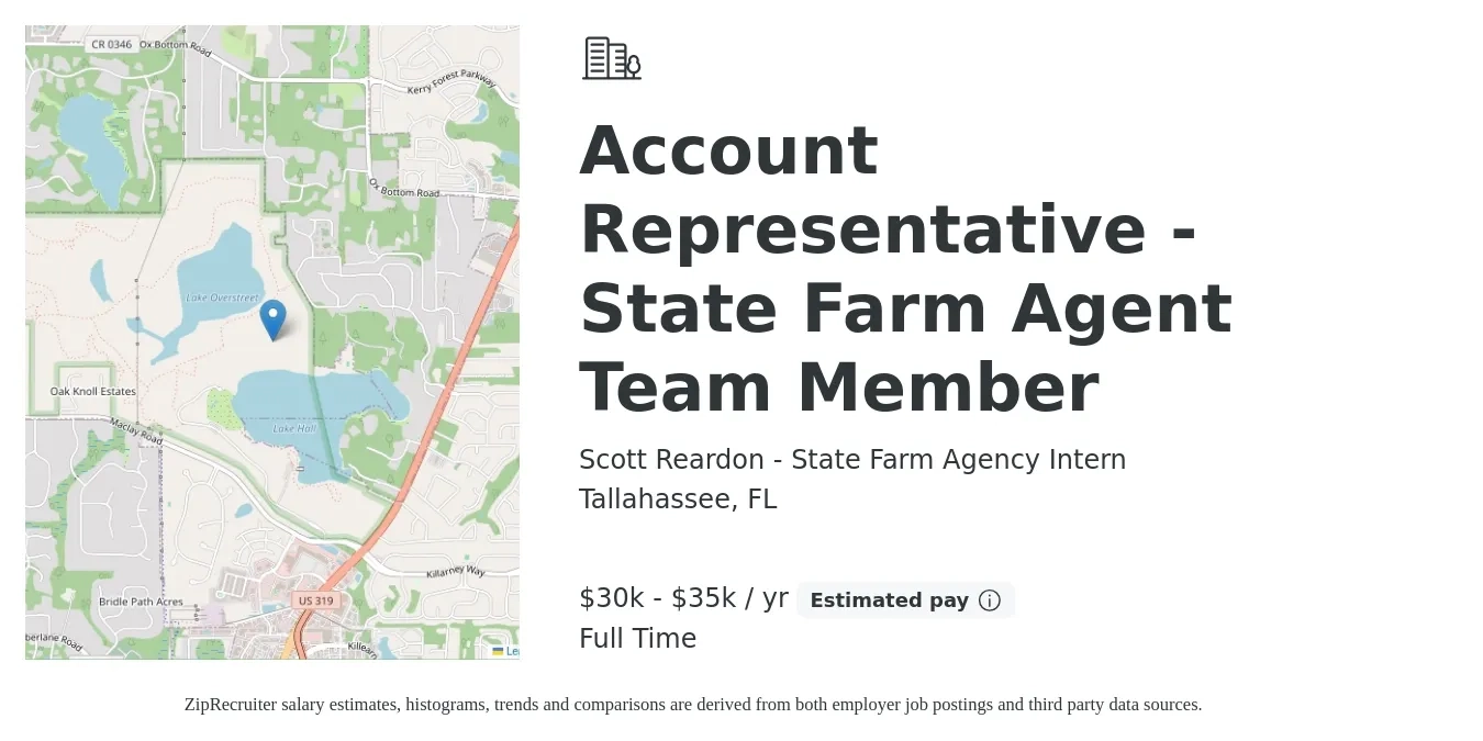 Scott Reardon - State Farm Agency Intern job posting for a Account Representative - State Farm Agent Team Member in Tallahassee, FL with a salary of $30,000 to $35,000 Yearly with a map of Tallahassee location.