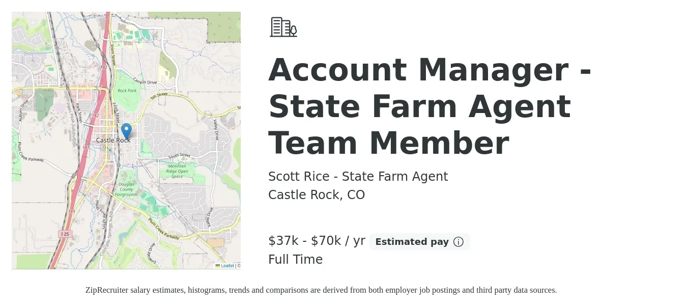 Scott Rice - State Farm Agent job posting for a Account Manager - State Farm Agent Team Member in Castle Rock, CO with a salary of $36,000 to $70,000 Yearly with a map of Castle Rock location.