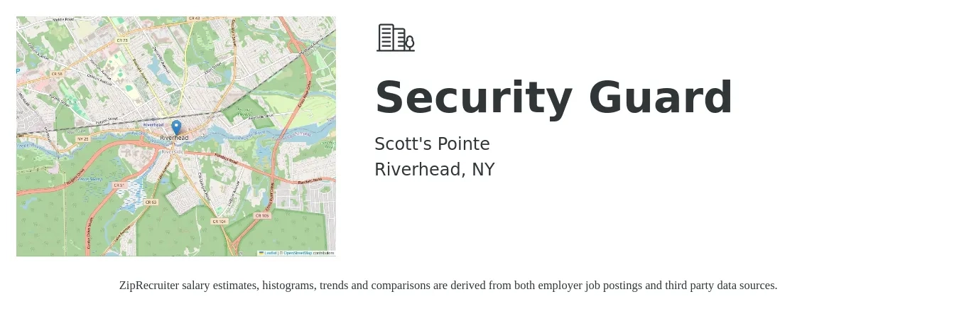 Scott's Pointe job posting for a Security Guard in Riverhead, NY with a salary of $17 to $21 Hourly with a map of Riverhead location.