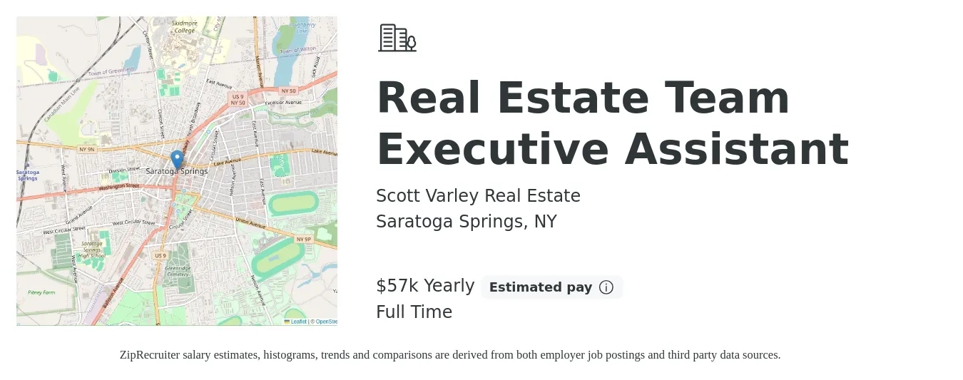 Scott Varley Real Estate job posting for a Real Estate Team Executive Assistant in Saratoga Springs, NY with a salary of $57,000 Yearly with a map of Saratoga Springs location.