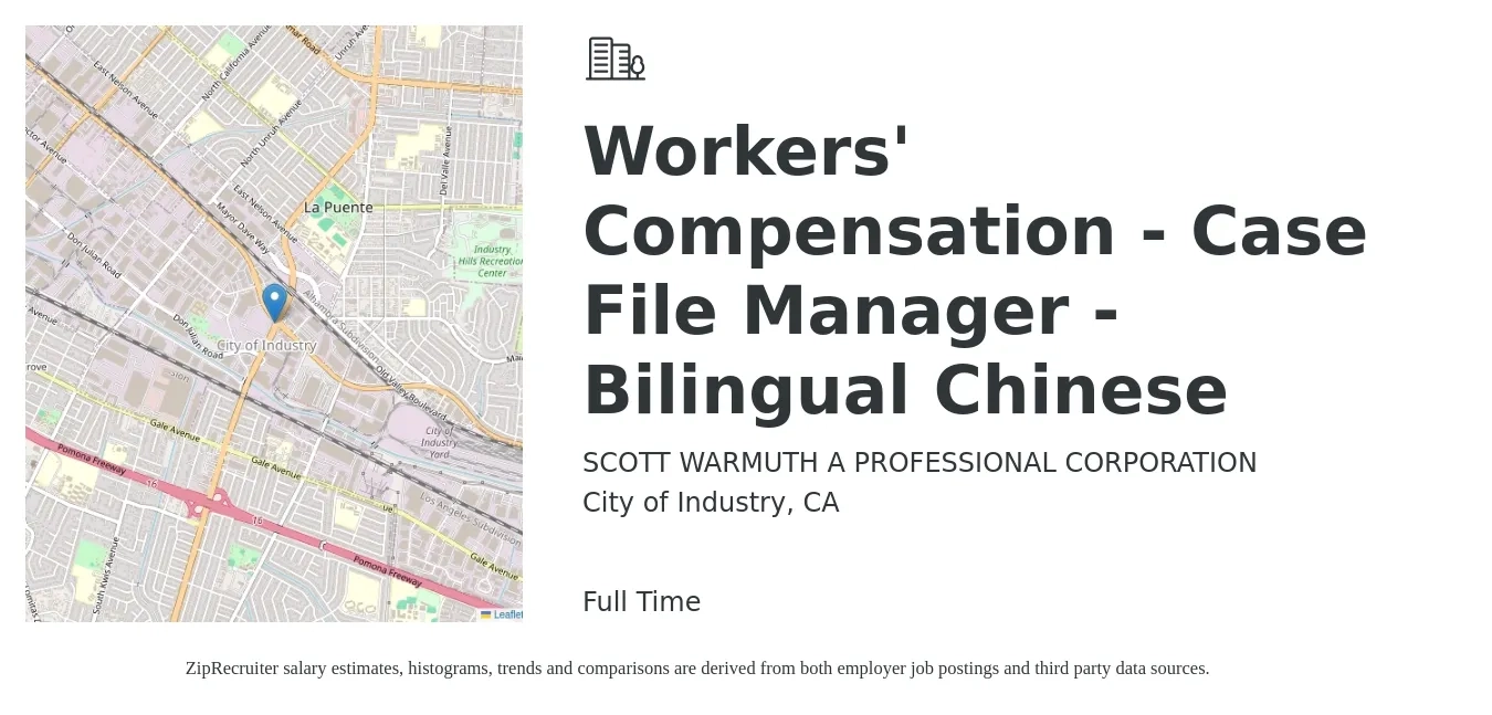 SCOTT WARMUTH A PROFESSIONAL CORPORATION job posting for a Workers' Compensation - Case File Manager - Bilingual Chinese in City of Industry, CA with a salary of $22 to $28 Hourly with a map of City of Industry location.