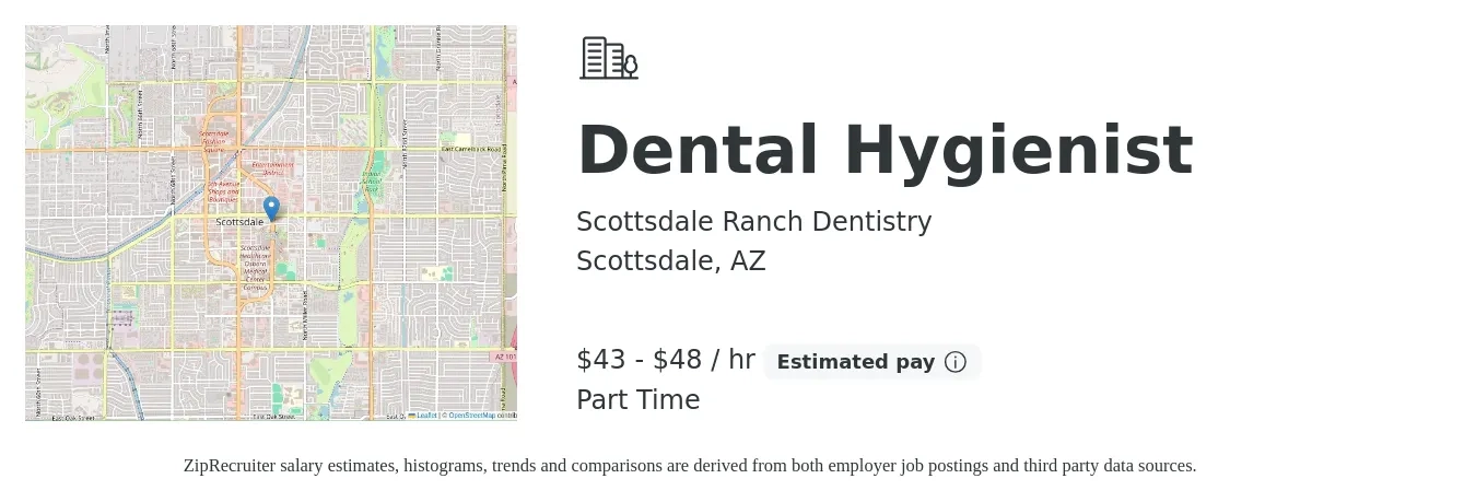 Scottsdale Ranch Dentistry job posting for a Dental Hygienist in Scottsdale, AZ with a salary of $38 to $50 Hourly with a map of Scottsdale location.