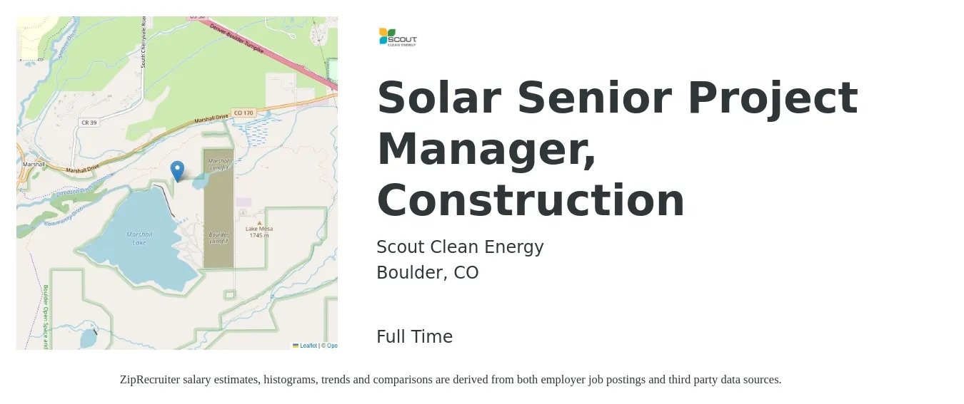 Scout Clean Energy job posting for a Solar Senior Project Manager, Construction in Boulder, CO with a salary of $115,600 to $157,100 Yearly with a map of Boulder location.