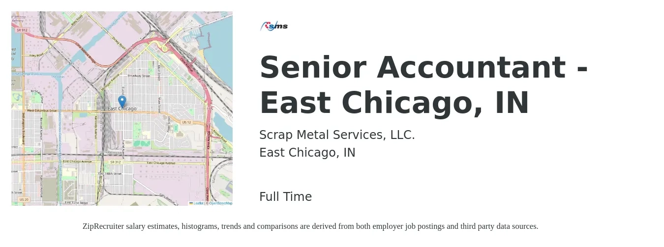 Scrap Metal Services, LLC. job posting for a Senior Accountant - East Chicago, IN in East Chicago, IN with a salary of $71,700 to $90,100 Yearly with a map of East Chicago location.