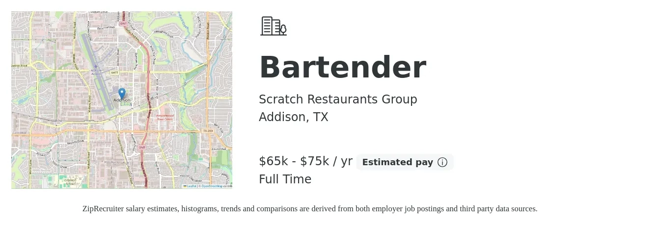 Scratch Restaurants Group job posting for a Bartender in Addison, TX with a salary of $65,000 to $75,000 Yearly with a map of Addison location.