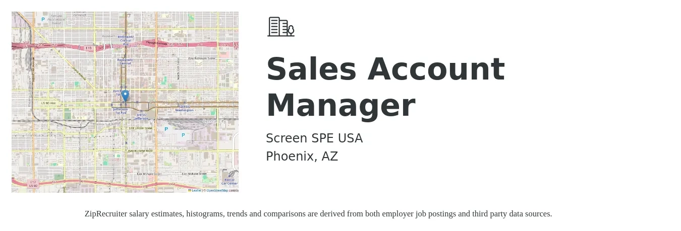 SCREEN SPE USA job posting for a Sales Account Manager in Phoenix, AZ with a salary of $50,100 to $79,400 Yearly with a map of Phoenix location.
