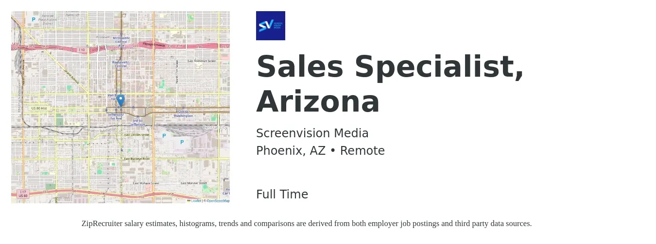 Screenvision Media job posting for a Sales Specialist, Arizona in Phoenix, AZ with a salary of $45,700 to $76,000 Yearly with a map of Phoenix location.