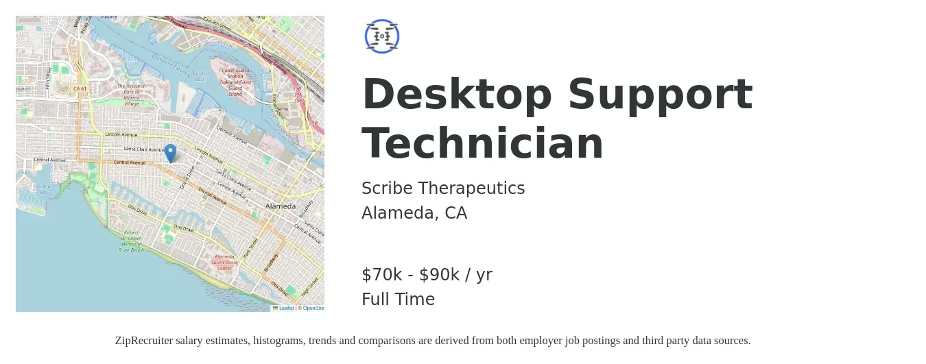 Scribe Therapeutics job posting for a Desktop Support Technician in Alameda, CA with a salary of $70,000 to $90,000 Yearly with a map of Alameda location.