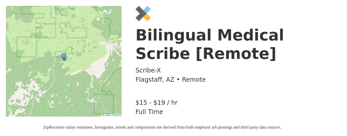 Scribe-X job posting for a Bilingual Medical Scribe [Remote] in Flagstaff, AZ with a salary of $16 to $20 Hourly with a map of Flagstaff location.