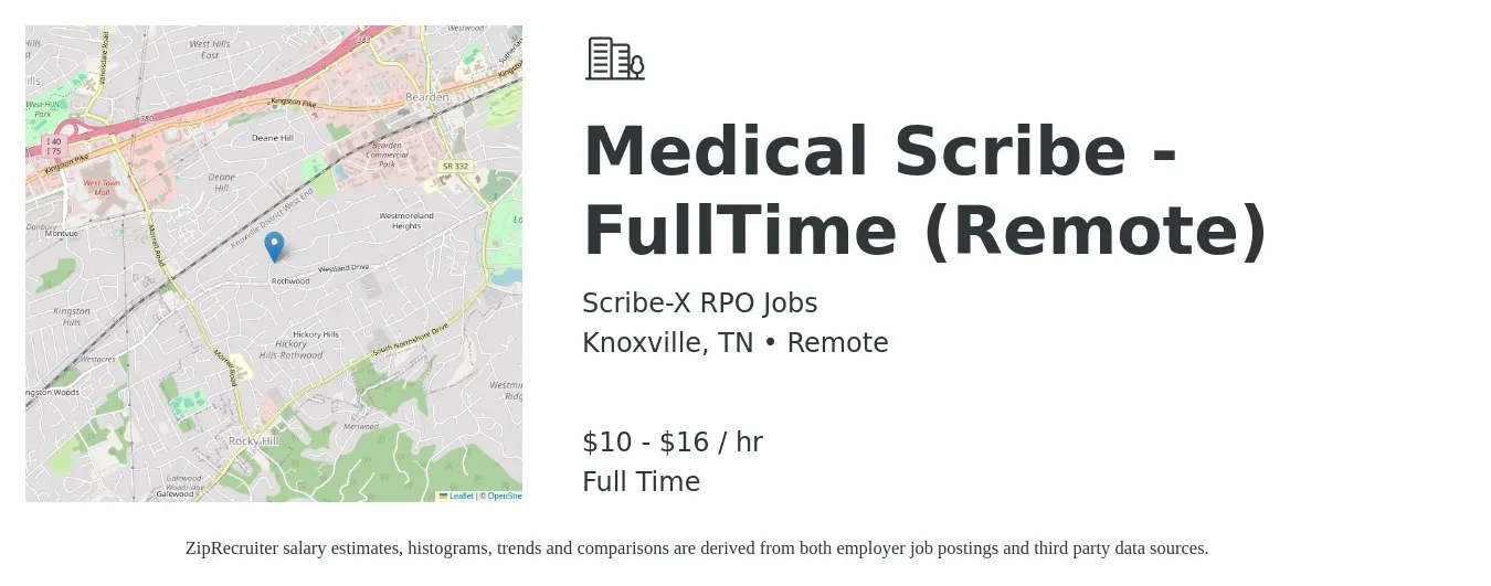 Scribe-X RPO Jobs job posting for a Medical Scribe - FullTime (Remote) in Knoxville, TN with a salary of $11 to $17 Hourly with a map of Knoxville location.