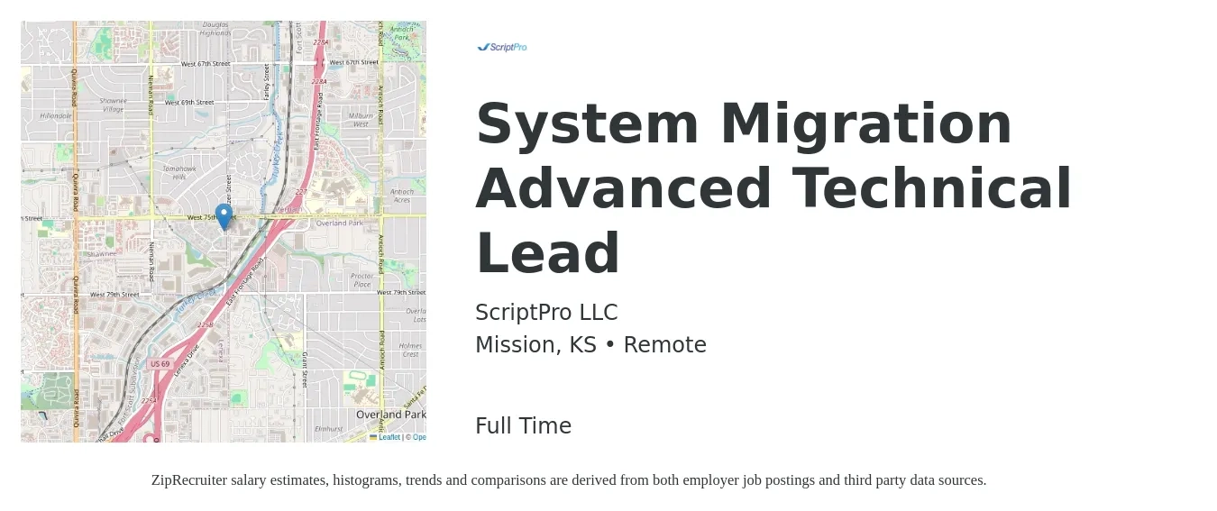 ScriptPro LLC job posting for a System Migration Advanced Technical Lead in Mission, KS with a salary of $108,300 to $191,400 Yearly with a map of Mission location.