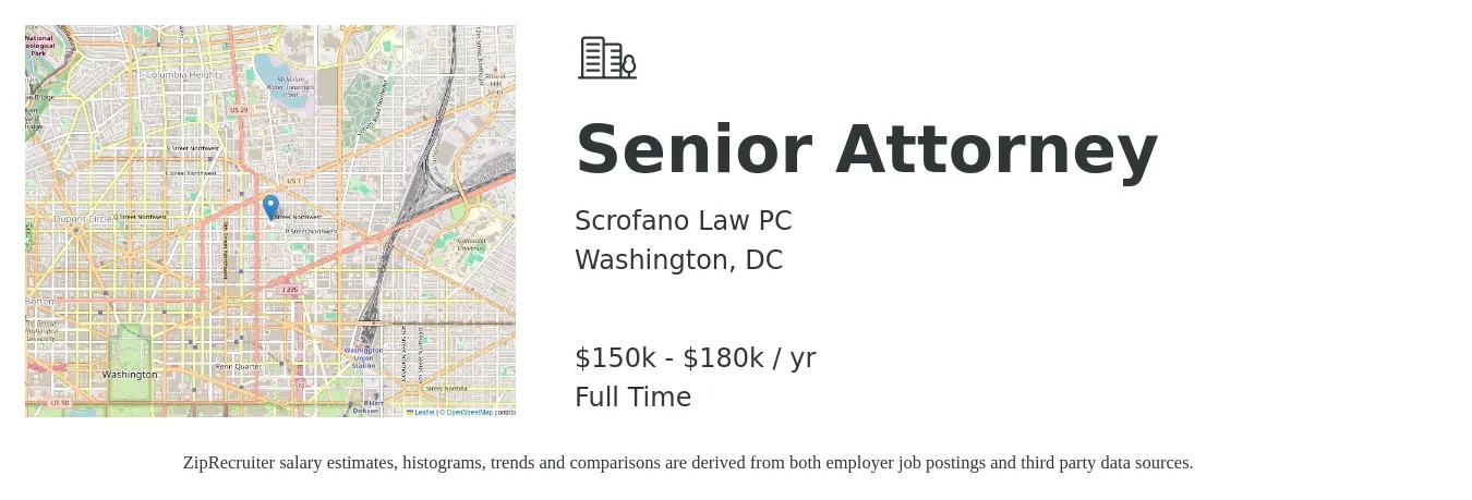 Scrofano Law PC job posting for a Senior Attorney in Washington, DC with a salary of $150,000 to $180,000 Yearly with a map of Washington location.