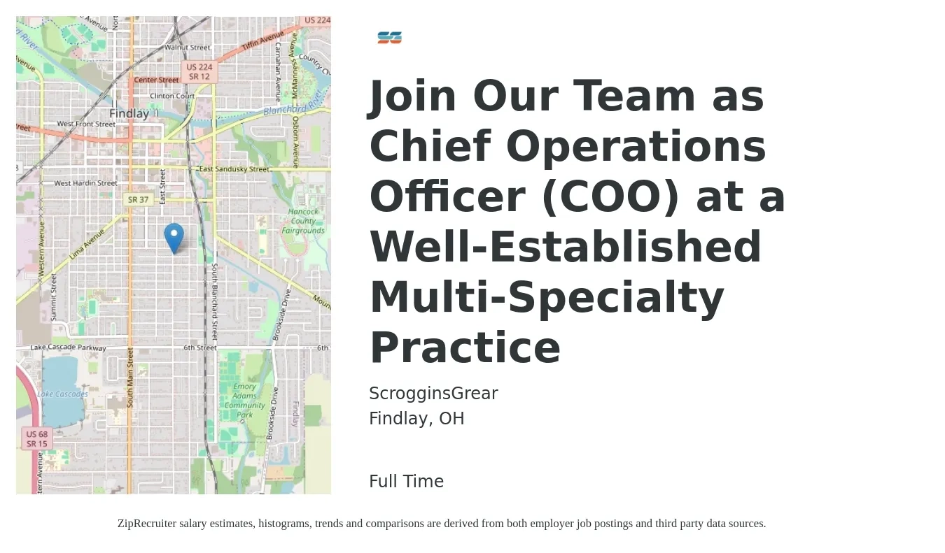 ScrogginsGrear job posting for a Join Our Team as Chief Operations Officer (COO) at a Well-Established Multi-Specialty Practice in Findlay, OH with a salary of $104,700 to $173,700 Yearly with a map of Findlay location.