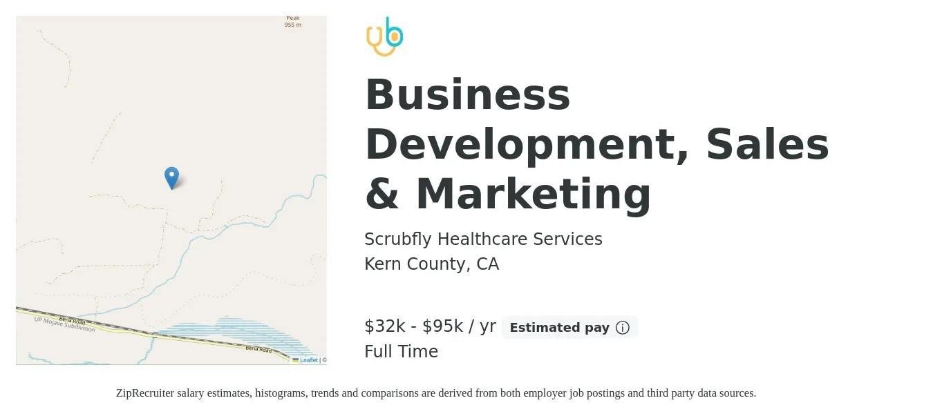 Scrubfly Healthcare Services job posting for a Business Development, Sales & Marketing in Kern County, CA with a salary of $32,000 to $95,000 Yearly (plus commission) with a map of Kern County location.