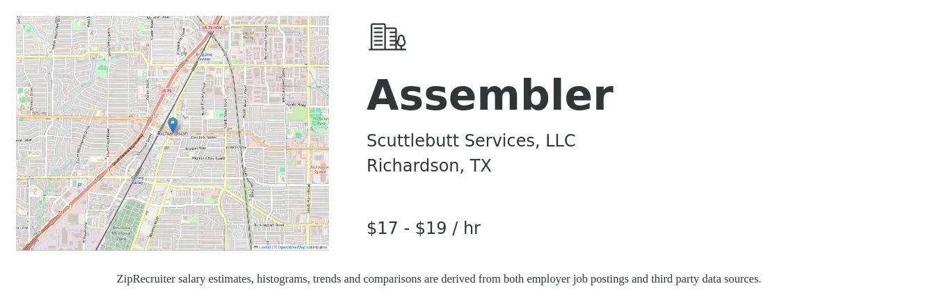 Scuttlebutt Services, LLC job posting for a Assembler in Richardson, TX with a salary of $18 to $20 Hourly with a map of Richardson location.
