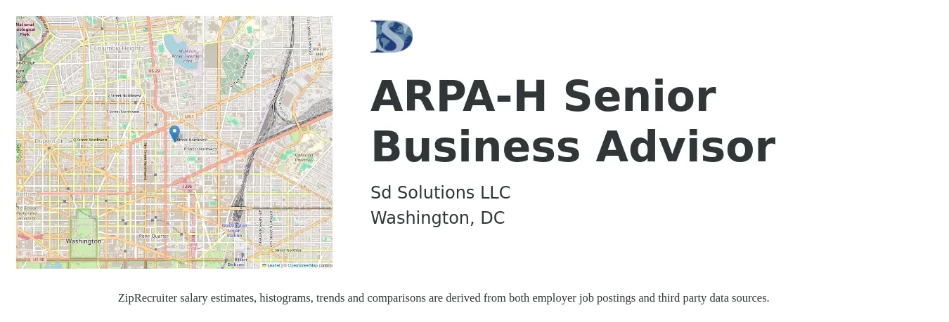 SD Solutions LLC job posting for a ARPA-H Senior Business Advisor in Washington, DC with a salary of $154,600 to $155,100 Yearly with a map of Washington location.