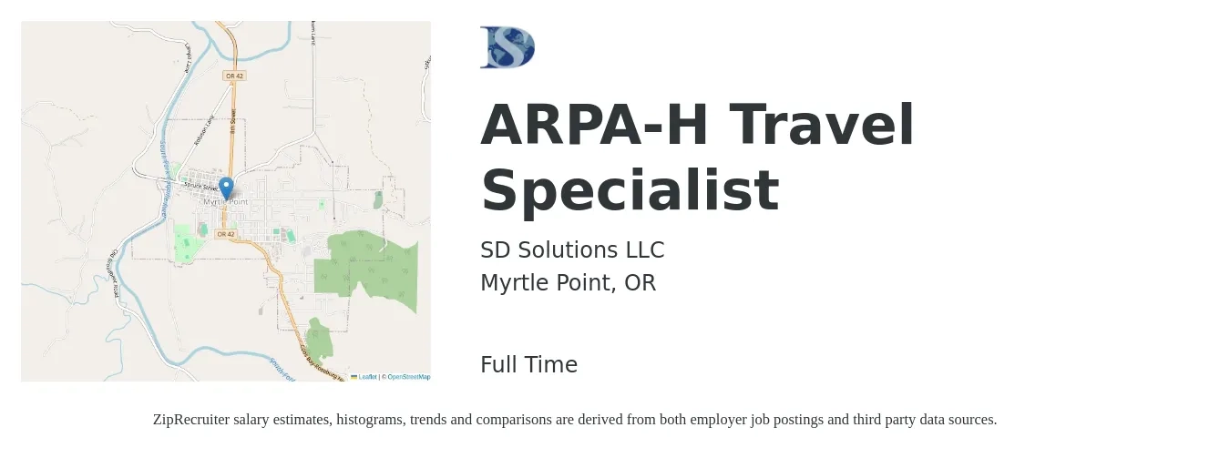SD Solutions LLC job posting for a ARPA-H Travel Specialist in Myrtle Point, OR with a salary of $18 to $28 Hourly with a map of Myrtle Point location.