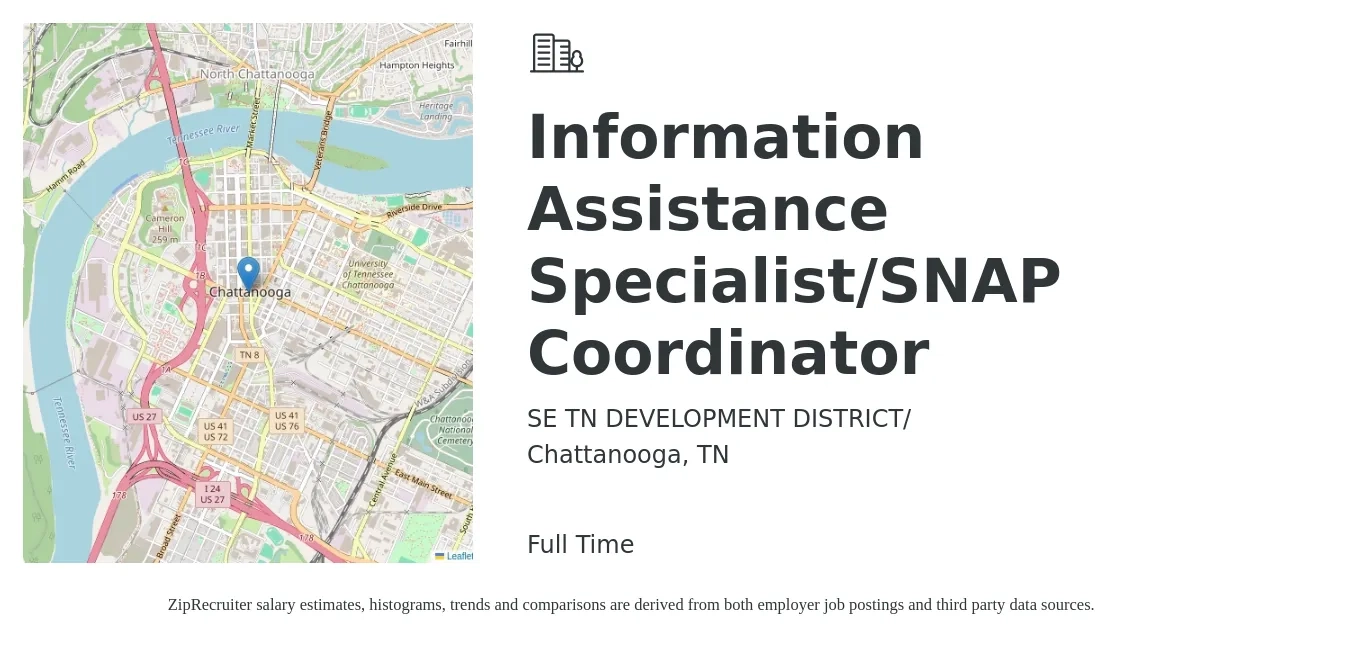 SE TN DEVELOPMENT DISTRICT/ job posting for a Information Assistance Specialist/SNAP Coordinator in Chattanooga, TN with a salary of $18 to $28 Hourly with a map of Chattanooga location.