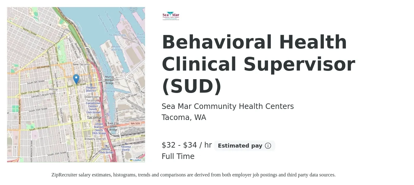 Sea Mar Community Health Centers job posting for a Behavioral Health Clinical Supervisor (SUD) in Tacoma, WA with a salary of $34 to $36 Hourly with a map of Tacoma location.