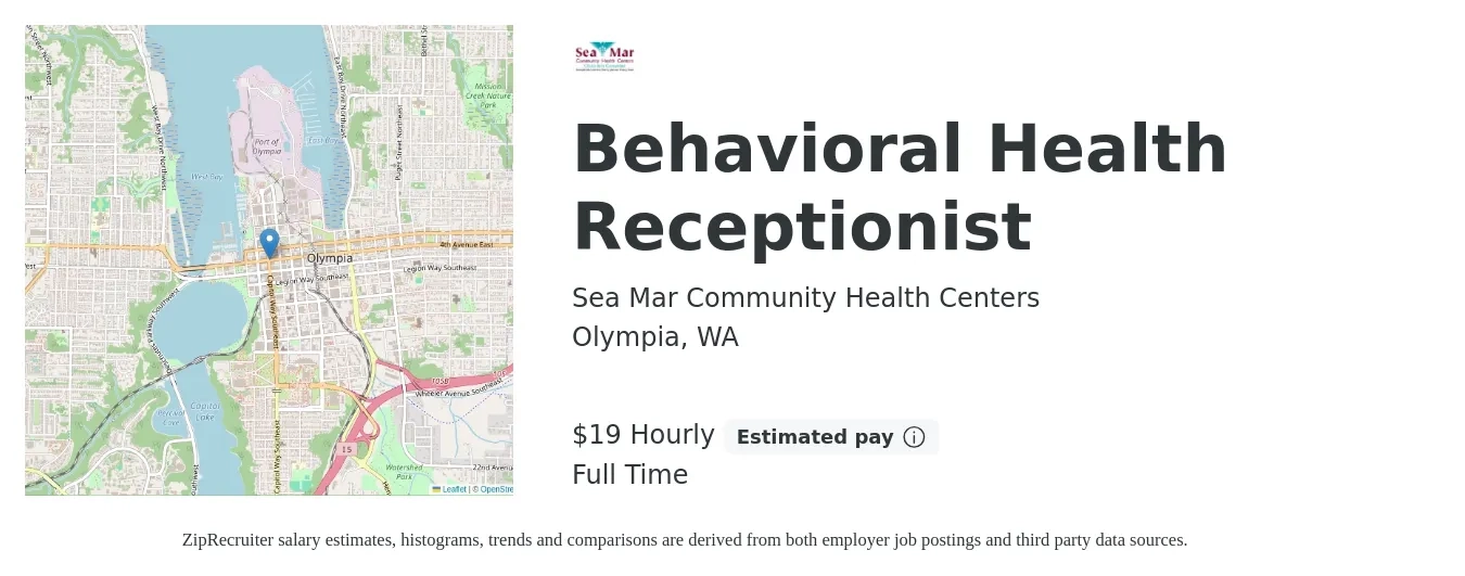 Sea Mar Community Health Centers job posting for a Behavioral Health Receptionist in Olympia, WA with a salary of $20 Hourly with a map of Olympia location.