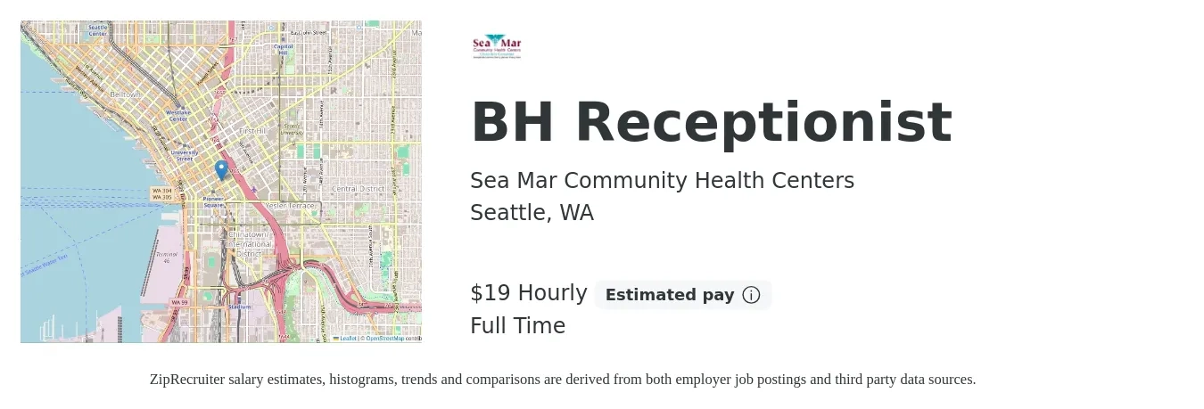 Sea Mar Community Health Centers job posting for a BH Receptionist in Seattle, WA with a salary of $20 Hourly with a map of Seattle location.