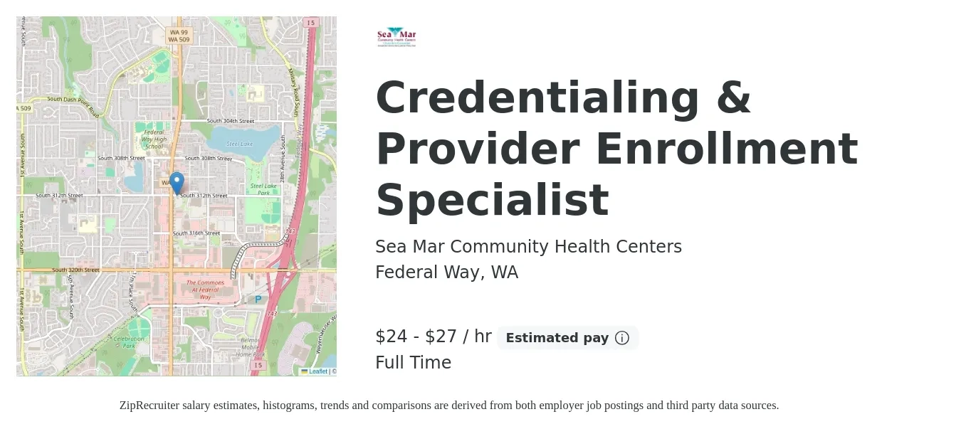Sea Mar Community Health Centers job posting for a Credentialing & Provider Enrollment Specialist in Federal Way, WA with a salary of $25 to $29 Hourly with a map of Federal Way location.